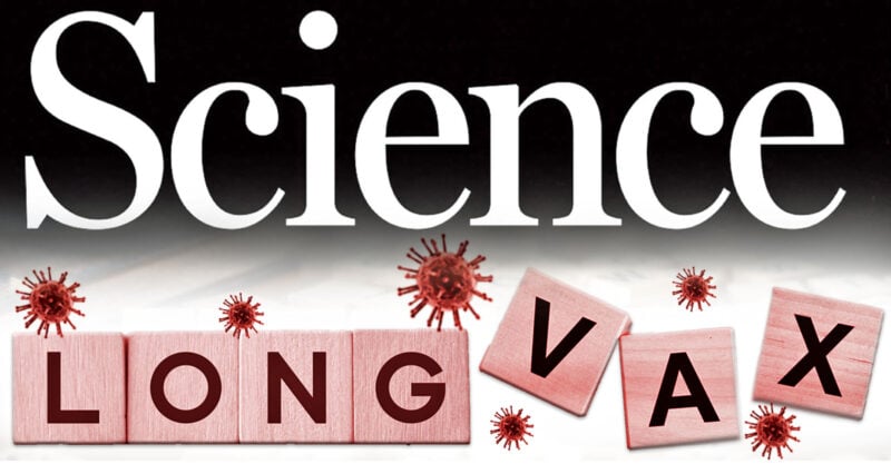 After long silence medical Science Magazine admits Covid vaccines weakens patients’ immunity