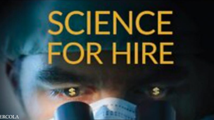 How science-for-hire violates scientific norms, degrades public discourse and expedites mass poisoning of society