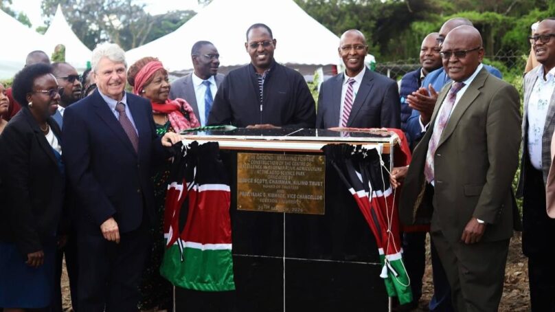 Egerton University’s Kilimo Trust in Nakuru launches Regional Agricultural Centre of Excellence in Eastern Africa